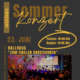 Jubiläumssommerkonzert, 23. Juni Ballhaus "Zum fidelen Anreischken", Einlass 18:00 Uhr, Beginn 19:00 Uhr